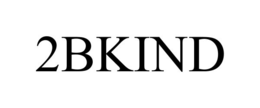 2bkind