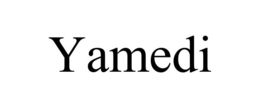 yamedi