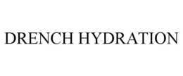 drench hydration