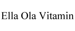 ella ola vitamin