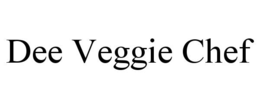 dee veggie chef