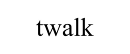 twalk