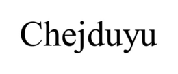 chejduyu