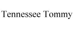 tennessee tommy