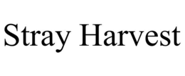 stray harvest