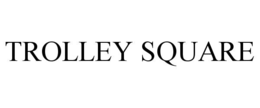 trolley square