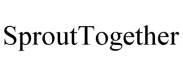 sprouttogether