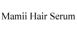 mamii hair serum