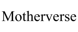 motherverse