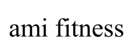 ami fitness
