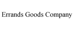 errands goods company