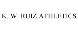 k. w. ruiz athletics