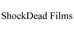 shockdead films