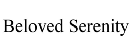 beloved serenity