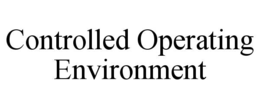 controlled operating environment