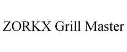 zorkx grill master