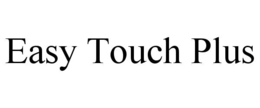 easy touch plus