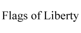 flags of liberty
