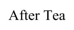 after tea