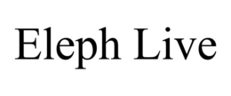 eleph live