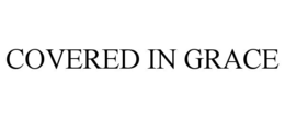 covered in grace