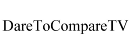 daretocomparetv