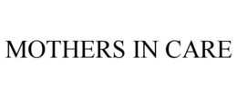 mothers in care