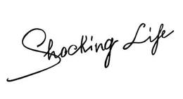 shocking life