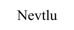 nevtlu