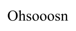 ohsooosn
