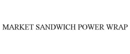 market sandwich power wrap