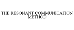 the resonant communication method