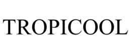 tropicool