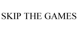 skip the games