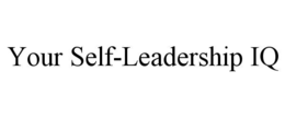 your self-leadership iq