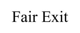 fair exit
