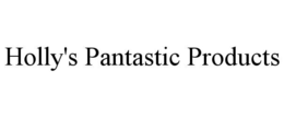 holly's pantastic products