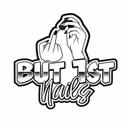 but 1st nails