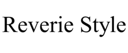 reverie style