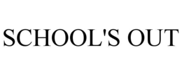 school's out