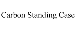 carbon standing case