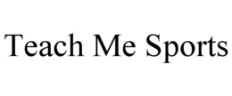 teach me sports