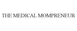 the medical mompreneur