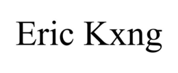 eric kxng