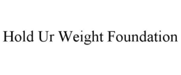 hold ur weight foundation