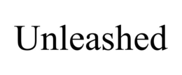unleashed