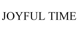 joyful time