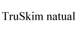 truskim natual