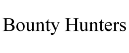bounty hunters
