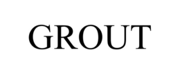 grout